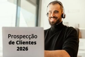 Prospecção B2B O guia de 2026 para aumentar suas oportunidades de vendas
